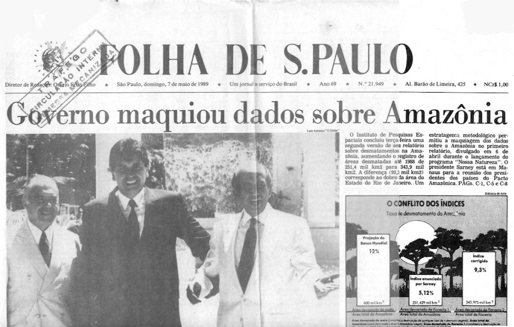 Primeira página da Folha de 7 de meio de 1989, cuja manchete se refere a manipulação de dados de desmatamento da Amazônia pelo (Inpe (Instituto Nacional de Pesquisas Espaciais).I Imagem: Reprodução